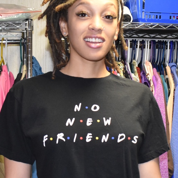 Other - No New Friends Tee